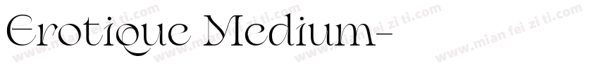 Erotique Medium字体转换